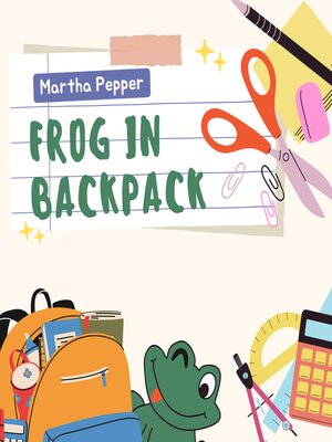 cover image of Frog in Backpack
